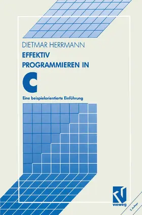Herrmann | Effektiv Programmieren in C | Buch | 978-3-528-14655-9 | www.sack.de