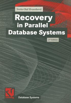 Hvasshovd | Hvasshovd, S: Recovery in Parallel Database Systems | Buch | 978-3-528-15411-0 | sack.de