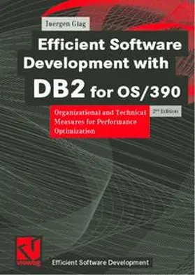 Glag |  Efficient Software Development with DB2 for OS/390 | Buch |  Sack Fachmedien