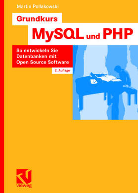 Pollakowski |  Pollakowski, M: Grundkurs MySQL und PHP | Buch |  Sack Fachmedien