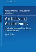 Hirzebruch / Berger / Jung |  Hirzebruch, F: Manifolds and Modular Forms | Buch |  Sack Fachmedien