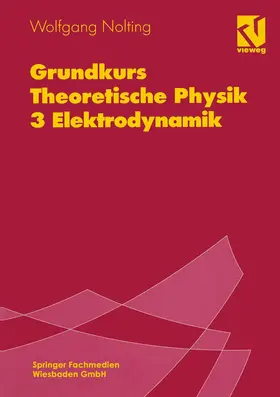 Nolting |  Grundkurs Theoretische Physik | Buch |  Sack Fachmedien