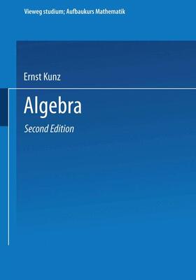 Kunz | Kunz, E: Algebra | Buch | 978-3-528-17243-5 | sack.de