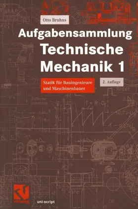 Bruhns |  Aufgabensammlung Technische Mechanik 1 | Buch |  Sack Fachmedien