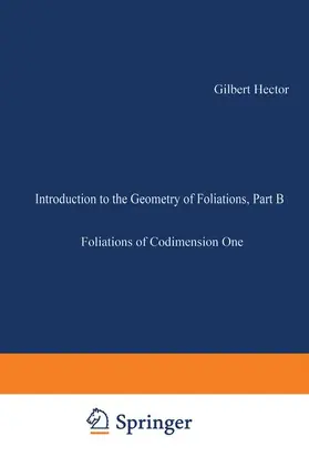 Hirsch / Hector |  Introduction to the Geometry of Foliations, Part B | Buch |  Sack Fachmedien