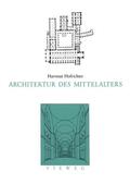 Hofrichter |  Architektur des Mittelalters | Buch |  Sack Fachmedien