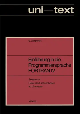 Lamprecht |  Einführung in die Programmiersprache FORTRAN IV | Buch |  Sack Fachmedien