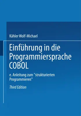Wolf-Michael | Einführung in die Programmiersprache COBOL | Buch | 978-3-528-23335-8 | www.sack.de