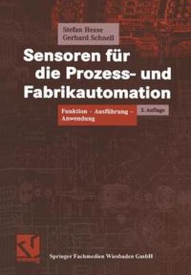 Hesse / Schnell | Sensoren für die Prozess- und Fabrikautomation | Buch | 978-3-528-23370-9 | sack.de