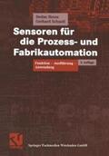 Hesse / Schnell |  Sensoren für die Prozess- und Fabrikautomation | Buch |  Sack Fachmedien