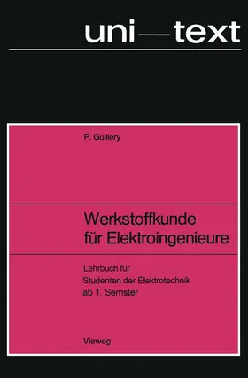Guillery | Werkstoffkunde für Elektroingenieure | Buch | 978-3-528-23508-6 | www.sack.de