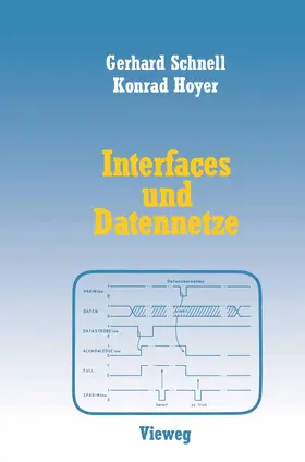Hoyer / Schnell |  Interfaces und Datennetze | Buch |  Sack Fachmedien
