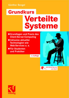 Bengel | Grundkurs Verteilte Systeme | Buch | 978-3-528-25738-5 | sack.de
