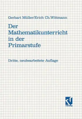 Müller / Wittmann |  Der Mathematikunterricht in der Primarstufe | Buch |  Sack Fachmedien