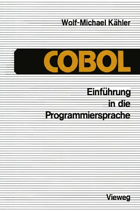 Kähler |  Einführung in die Programmiersprache COBOL | Buch |  Sack Fachmedien