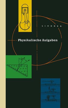 Lindner |  Physikalische Aufgaben | Buch |  Sack Fachmedien