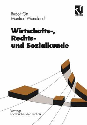 Ott / Wendlandt | Wendlandt, M: Wirtschafts-, Rechts- und Sozialkunde | Buch | 978-3-528-44020-6 | sack.de