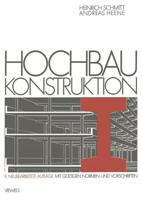 Schmitt / Heene |  Hochbau Konstruktion | Buch |  Sack Fachmedien