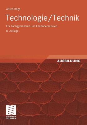 Böge / Ahrberg / Küfner |  Böge, A: Technologie/ Technik | Buch |  Sack Fachmedien