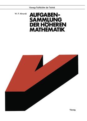 Minorskij |  Minorskij, V: Aufgabensammlung der höheren Mathematik | Buch |  Sack Fachmedien