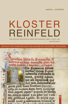 Schröter / Gesellschaft für Schleswig-Holsteinische Geschichte, Landesarchiv Schleswig-Holstein |  Das Kloster Reinfeld | Buch |  Sack Fachmedien