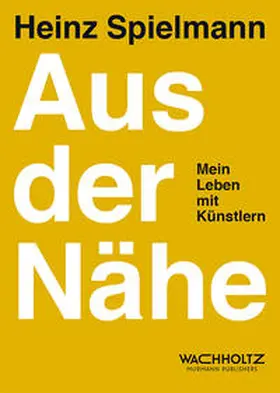 Spielmann |  Aus der Nähe | Buch |  Sack Fachmedien