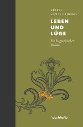 Liliencron |  Leben und Lüge | Buch |  Sack Fachmedien