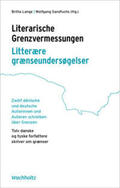 Lange / Sandfuchs |  Literarische Grenzvermessungen. Litterære grænseundersøgelser | Buch |  Sack Fachmedien