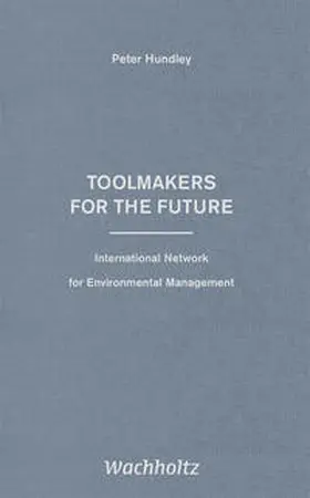 Hundley / Winter |  Toolmakers for the Future | Buch |  Sack Fachmedien
