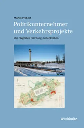 Probost |  Politikunternehmer und Verkehrsprojekte | Buch |  Sack Fachmedien