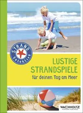 Rhauderwiek |  Lustige Strandspiele | Buch |  Sack Fachmedien