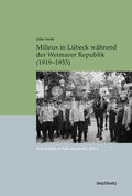 Freche / Auge |  Milieus in Lübeck während der Weimarer Republik (1919–1933) | eBook | Sack Fachmedien