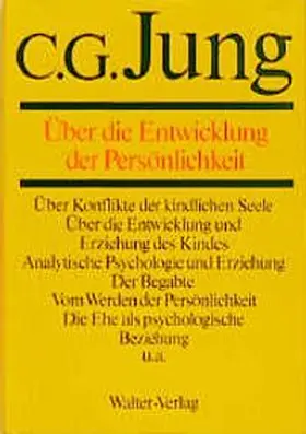 Jung |  Gesammelte Werke 17. Über die Entwicklung der Persönlichkeit | Buch |  Sack Fachmedien