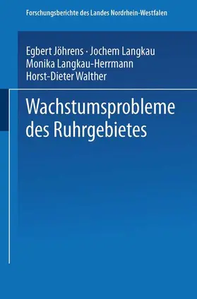 Jöhrens / Walther / Langkau |  Wachstumsprobleme des Ruhrgebietes | Buch |  Sack Fachmedien