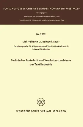 Mauer |  Technischer Fortschritt und Wachstumsprobleme der Textilindustrie | Buch |  Sack Fachmedien