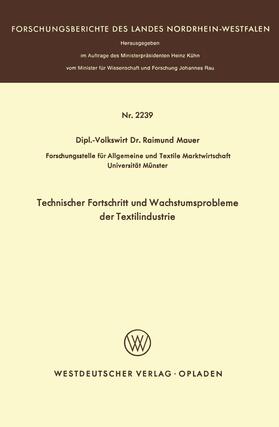 Mauer | Mauer, R: Technischer Fortschritt und Wachstumsprobleme der | Buch | 978-3-531-02239-0 | sack.de