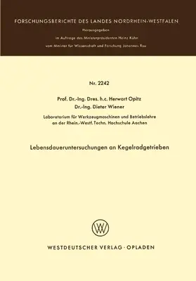 Opitz | Lebensdaueruntersuchungen an Kegelradgetrieben | Buch | 978-3-531-02242-0 | www.sack.de