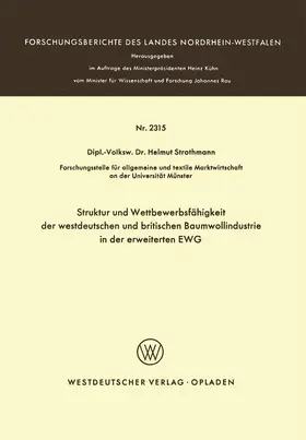 Strothmann |  Struktur und Wettbewerbsfähigkeit der westdeutschen und britischen Baumwollindustrie in der erweiterten EWG | Buch |  Sack Fachmedien