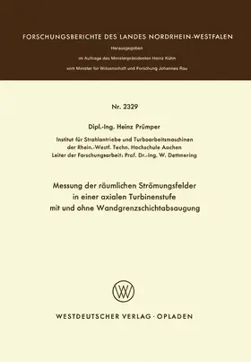 Prümper |  Messung der räumlichen Strömungsfelder in einer axialen Turbinenstufe mit und ohne Wandgrenzschichtabsaugung | Buch |  Sack Fachmedien
