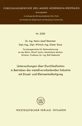 Stommel |  Untersuchungen über Durchlaufzeiten in Betrieben der metallverarbeitenden Industrie mit Einzel- und Kleinserienfertigung | Buch |  Sack Fachmedien