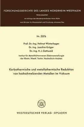 Winterhager |  Karbothermische und metallothermische Reduktion von hochschmelzenden Metallen im Vakuum | Buch |  Sack Fachmedien