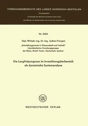 Frangen |  Die Langfristprognose im Investitionsgüterbereich als dynamische Systemanalyse | Buch |  Sack Fachmedien