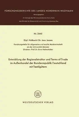 Jessen |  Entwicklung der Regionalstruktur und Terms of Trade im Außenhandel der Bundesrepublik Deutschland mit Textilgütern | Buch |  Sack Fachmedien