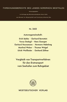 Bahke / Bernstein / Dedegil | Heunemann, G: Vergleich von Transportverfahren für den Erztr | Buch | 978-3-531-02452-3 | sack.de