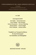 Bahke / Bernstein / Dedegil |  Heunemann, G: Vergleich von Transportverfahren für den Erztr | Buch |  Sack Fachmedien