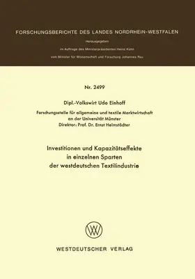 Einhoff |  Investitionen und Kapazitätseffekte in einzelnen Sparten der westdeutschen Textilindustrie | Buch |  Sack Fachmedien