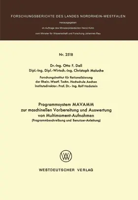 Dall | Programmsystem MAVAMM zur maschinellen Vorbereitung und Auswertung von Multimoment-Aufnahmen | Buch | 978-3-531-02518-6 | www.sack.de