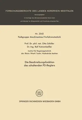 Schäfer | Die Beschreibungsfunktion des schaltenden PD-Reglers | Buch | 978-3-531-02542-1 | www.sack.de