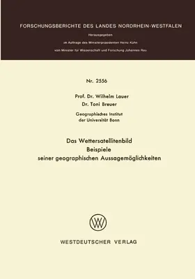 Lauer |  Das Wettersatellitenbild - Beispiele seiner geographischen Aussagemöglichkeiten | Buch |  Sack Fachmedien