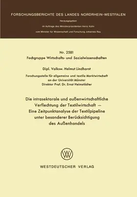 Lindhorst |  Die intrasektorale und außenwirtschaftliche Verflechtung der Textilwirtschaft | Buch |  Sack Fachmedien